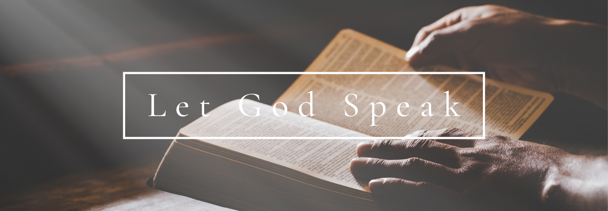 Scripture: Let God Speak